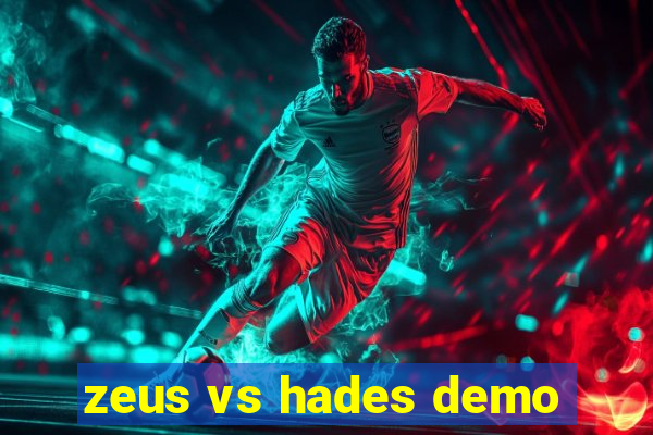 zeus vs hades demo